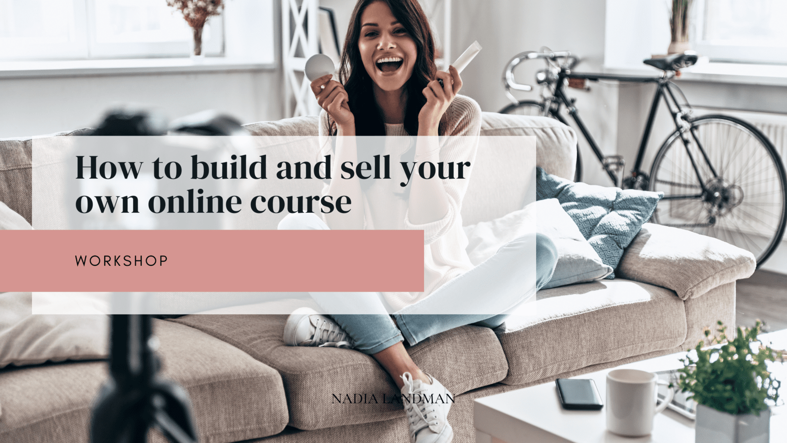 How to start (and sell) your own signature online course